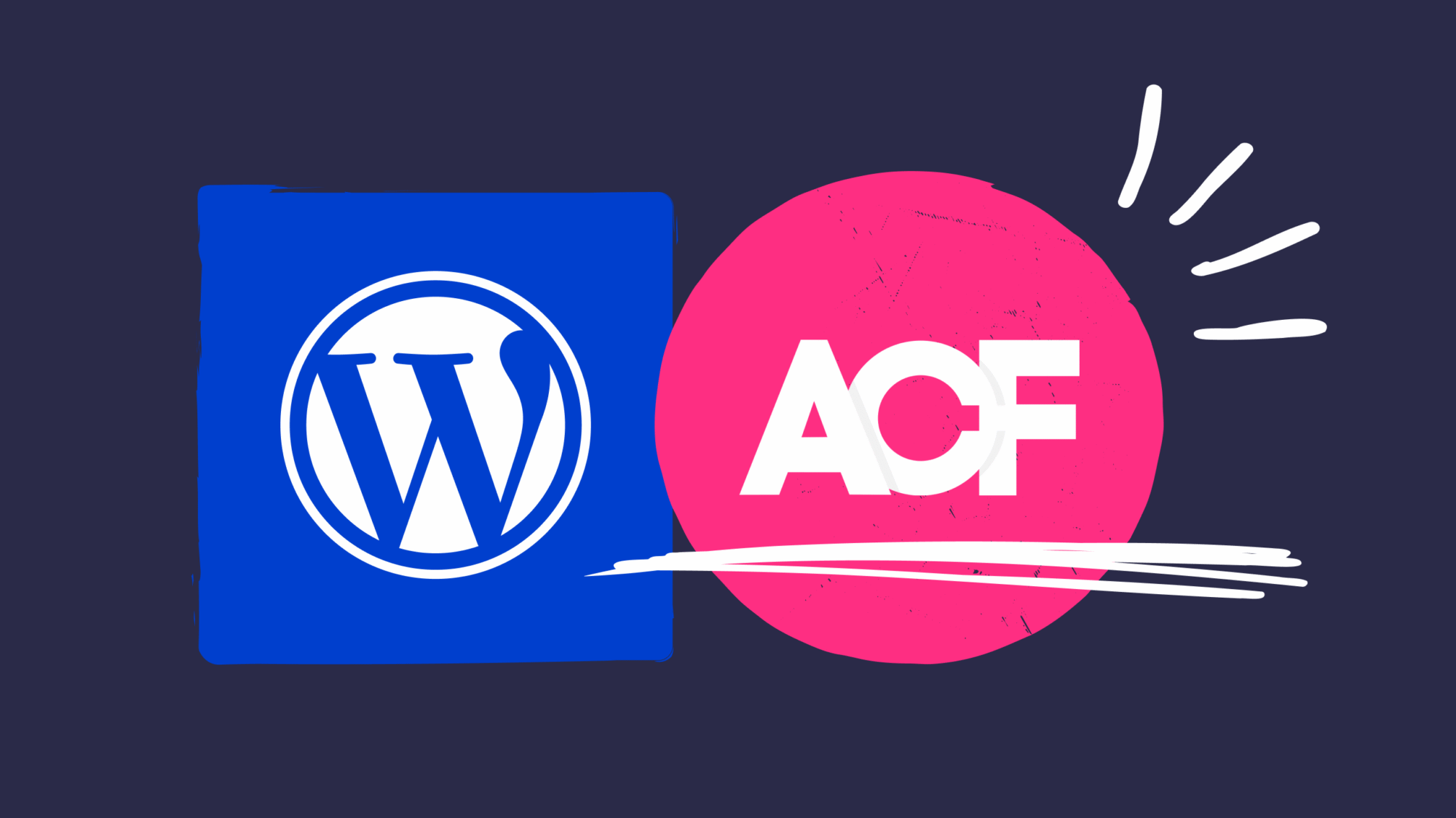 Advanced Custom Fields (ACF) in WordPress